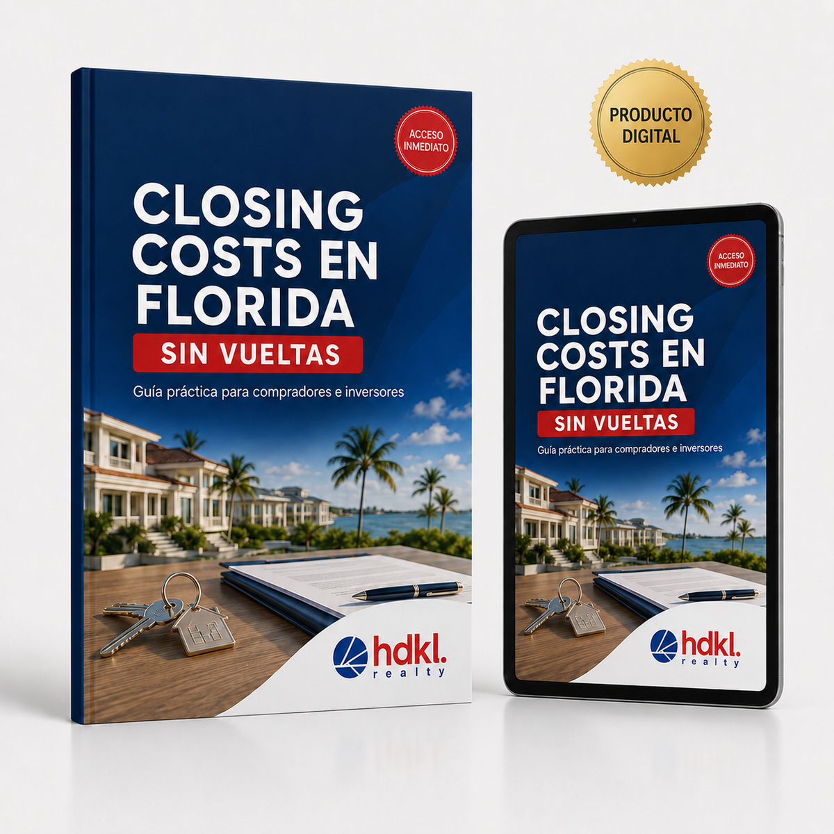 Closing Costs en Florida sin vueltas, producto digital HDKL Realty con acceso inmediato